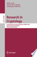Research in cryptology [E-Book] : second Western European workshop, WEWoRC 2007, Bochum, Germany, July 4-6, 2007 : proceedings /