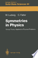 Symmetries in Physics [E-Book] : Group Theory Applied to Physical Problems /