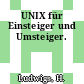 UNIX für Einsteiger und Umsteiger.