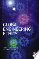 Global engineering ethics [E-Book] /
