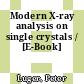 Modern X-ray analysis on single crystals / [E-Book]