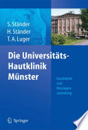 Die Universitäts-Hautklinik Münster [E-Book] : Geschichte und Moulagensammlung /