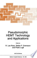Pseudomorphic HEMT Technology and Applications [E-Book] /