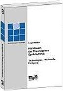 Handbuch der thermischen Spritztechnik : Technologien, Werkstoffe, Fertigung /