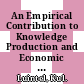 An Empirical Contribution to Knowledge Production and Economic Growth [E-Book] /