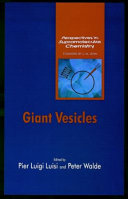 Giant vesicles /c ed. by Pier Luigi Luisi ...