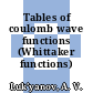Tables of coulomb wave functions (Whittaker functions) /