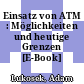 Einsatz von ATM : Möglichkeiten und heutige Grenzen [E-Book] /