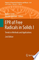EPR of Free Radicals in Solids I [E-Book] : Trends in Methods and Applications /
