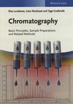 Chromatography : basic principles, sample preparations and related methods /