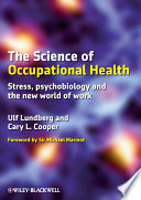 The science of occupational health : stress, psychobiology, and the new world of work [E-Book] /
