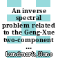 An inverse spectral problem related to the Geng-Xue two-component peakon equation [E-Book] /
