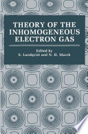 Theory of the Inhomogeneous Electron Gas [E-Book] /