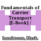 Fundamentals of Carrier Transport [E-Book] /