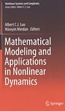 Mathematical modeling and applications in nonlinear dynamics /