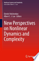 New Perspectives on Nonlinear Dynamics and Complexity [E-Book] /