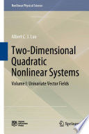 Two-Dimensional Quadratic Nonlinear Systems [E-Book] : Volume I: Univariate Vector Fields /