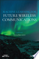 Machine learning for future wireless communications [E-Book] /