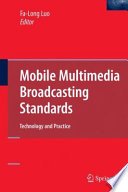 Mobile Multimedia Broadcasting Standards [E-Book] : Technology and Practice /
