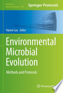 Environmental Microbial Evolution [E-Book] : Methods and Protocols /