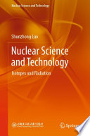 Nuclear Science and Technology [E-Book] : Isotopes and Radiation /