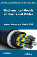 Mathematical models of beams and cables [E-Book] /