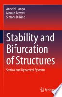 Stability and Bifurcation of Structures [E-Book] : Statical and Dynamical Systems /