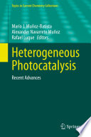 Heterogeneous Photocatalysis [E-Book] : Recent Advances /