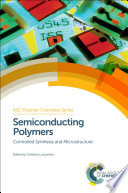 Semiconducting polymers : controlled synthesis and microstructure [E-Book] /
