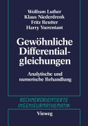Gewöhnliche Differentialgleichungen: analytische und numerische Behandlung.