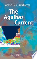 The Agulhas Current [E-Book] /