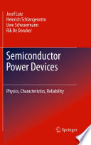 Semiconductor Power Devices [E-Book] : Physics, Characteristics, Reliability /