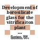 Development of borosilicate glass for the vitrificaiton plant pamela : presented at the colloquium chemistry and process engineering for high-level radioactive waste solidification, Jülich, 1 - 5. 6. 1980 : [E-Book]