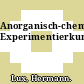 Anorganisch-chemische Experimentierkunst.