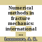 Numerical methods in fracture mechanics: international conference. 0001 : Swansea, 09.01.78-13.01.78.