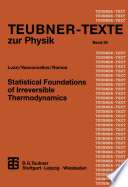 Statistical Foundations of Irreversible Thermodynamics [E-Book] /
