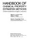 Handbook of chemical property estimation methods : Environmental behavior of organic compounds.