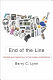End of the line : the rise and coming fall of the global corporation /