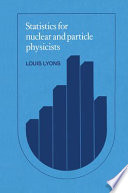Statistics for nuclear and particle physicists /