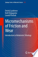 Micromechanisms of Friction and Wear [E-Book] : Introduction to Relativistic Tribology /