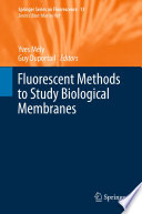 Fluorescent Methods to Study Biological Membranes [E-Book] /