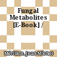 Fungal Metabolites [E-Book] /