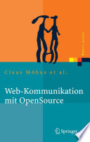 Web-Kommunikation mit OpenSource Chatbots, Virtuelle Messen, Rich-Media-Content [E-Book] /