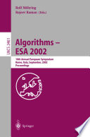 Algorithms — ESA 2002 [E-Book] : 10th Annual European Symposium Rome, Italy, September 17–21, 2002 Proceedings /