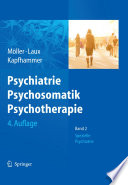 Psychiatrie, Psychosomatik, Psychotherapie [E-Book] : Band 1: Allgemeine Psychiatrie, Band 2: Spezielle Psychiatrie /
