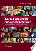 Batman und andere himmlische Kreaturen [E-Book] : Nochmal 30 Filmcharaktere und ihre psychischen Störungen /