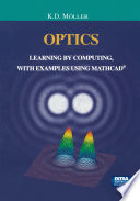 Optics [E-Book] : Learning by Computing, with Examples Using Mathcad® /