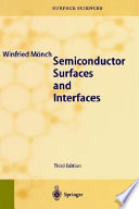 Semiconductor surfaces and interfaces : 272 figures /