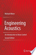 Engineering Acoustics [E-Book] : An Introduction to Noise Control /