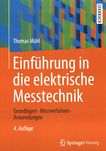 Einführung in die elektrische Messtechnik : Grundlagen, Messverfahren, Anwendungen /